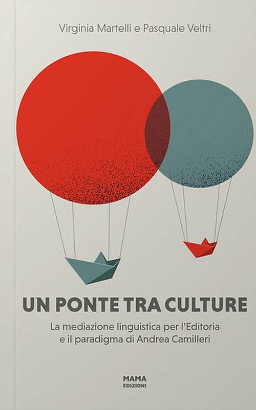 Cover of ponte tra culture. La mediazione linguistica per l'editoria e il paradigma di Andrea Camilleri