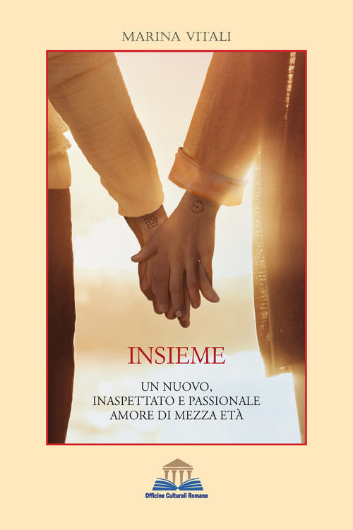 Cover of Insieme. Un nuovo, inaspettato e passionale amore di mezza età