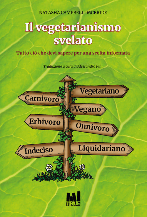Cover of vegetarianismo svelato. Tutto ciò che devi sapere per una scelta informata