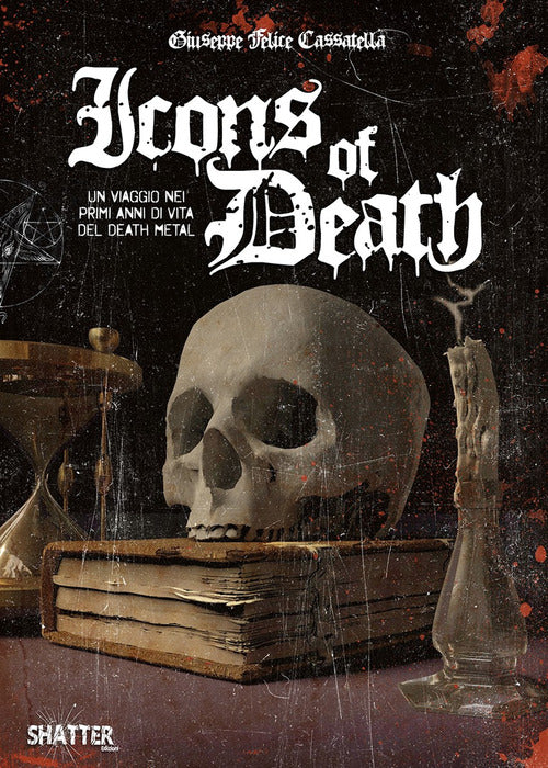 Cover of Icons of death. Un viaggio nei primi anni di vita del death metal