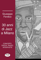 Cover of 30 anni di jazz a Milano