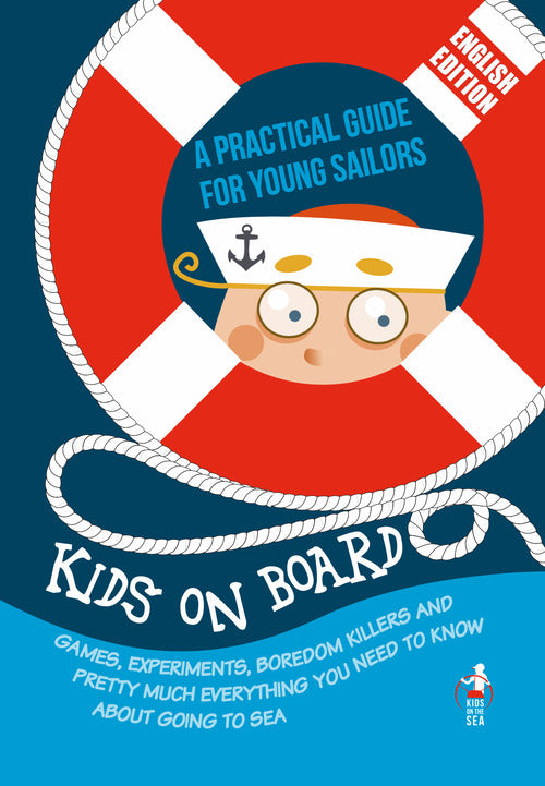 Cover of Kids on Board. A practical guide for young sailors