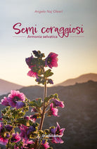 Cover of Armonia selvatica. Semi coraggiosi