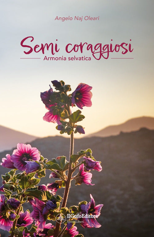 Cover of Armonia selvatica. Semi coraggiosi