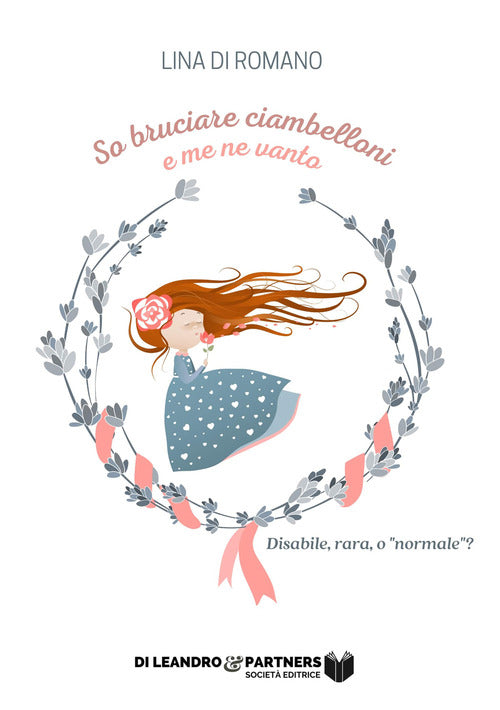 So bruciare ciambelloni e me ne vanto. Disabile, rara o normale?