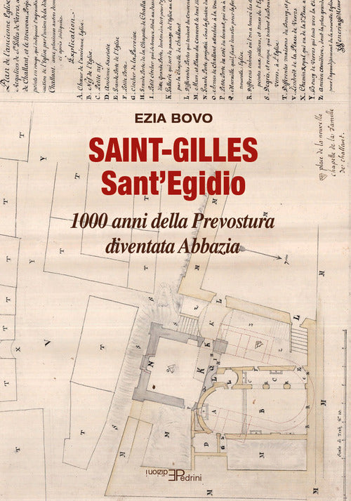 Cover of Saint-Gilles Sant'Egidio. 1000 anni della Prevostura diventata Abbazia