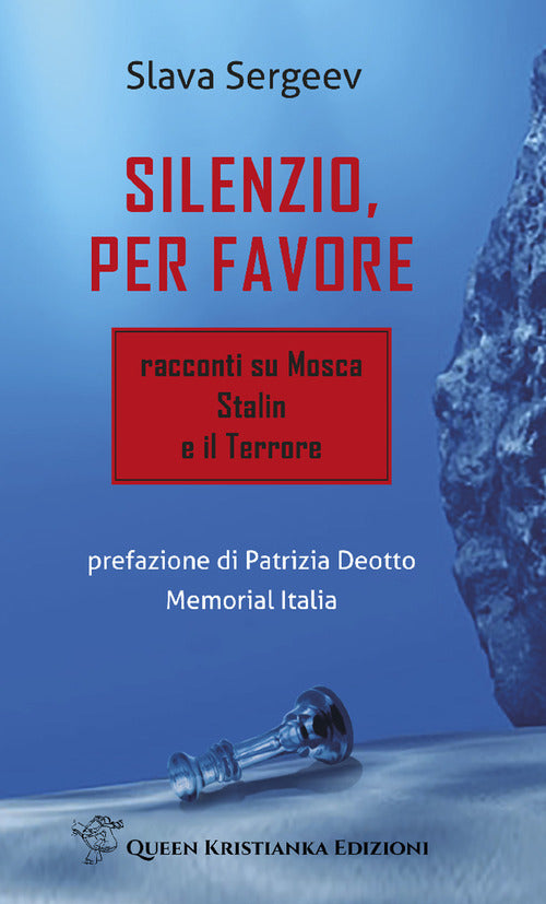 Cover of Silenzio, per favore. Racconti su Mosca, Stalin e il Terrore