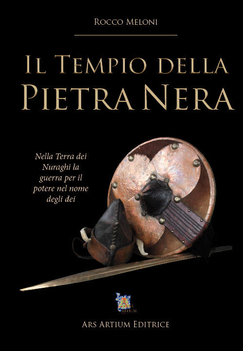 Cover of tempio della pietra nera. Nella terra dei Nuraghi la guerra per il potere nel nome degli dei