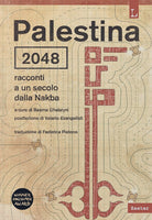 Cover of Palestina 2048. Racconti a un secolo dalla Nakba