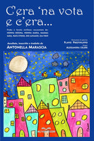 Cover of C'era 'na vota e c'era... Fiabe e favole siciliane. Testo in italiano e siciliano