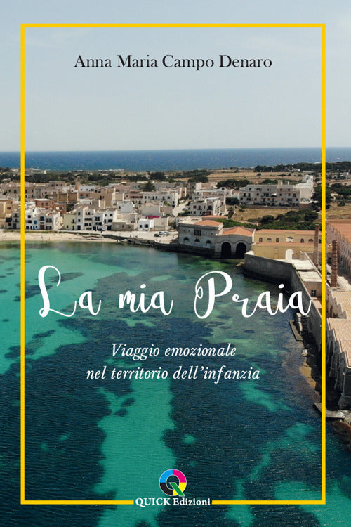 Cover of mia Praia. Viaggio emozionale nel territorio dell'infanzia