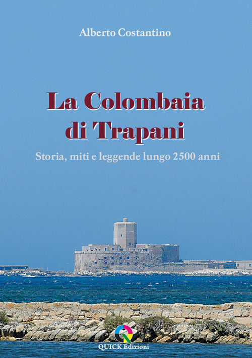 Cover of Colombaia di Trapani. Storia, miti e leggende lungo 2500 anni