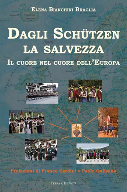 Cover of Dagli Schutzen la salvezza. Il cuore nel cuore dell'Europa