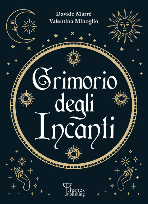 Cover of grimorio degli incanti. I fondamenti dell'arte