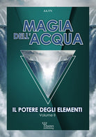 Cover of Magia dell'acqua. Il potere degli elementi