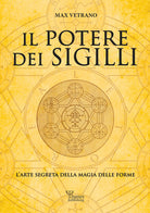 Cover of potere dei sigilli. L’arte segreta della magia delle forme