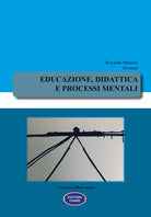 Cover of Educazione, didattica e processi mentali