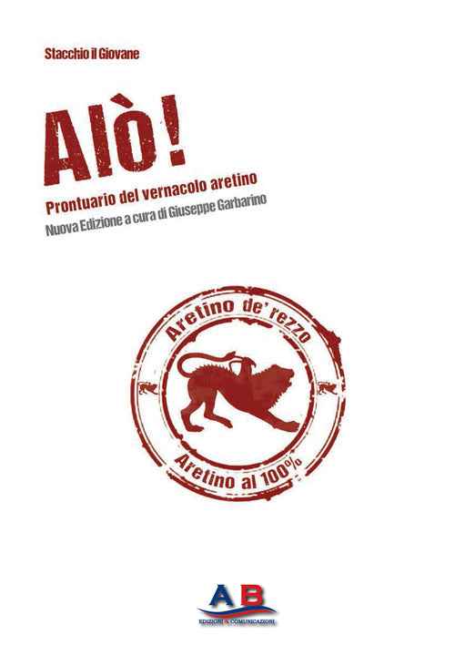 Cover of Alò! Prontuario del vernacolo aretino