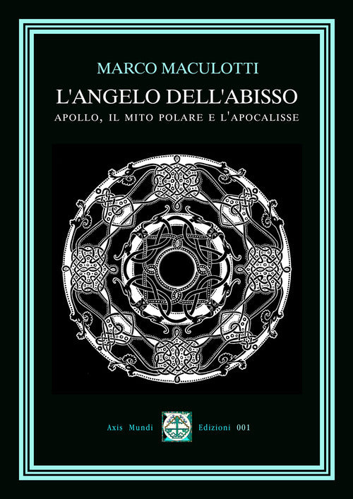 Cover of Angelo dell'Abisso. Apollo, il Mito Polare e l'Apocalisse