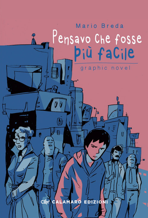 Cover of Pensavo che fosse più facile