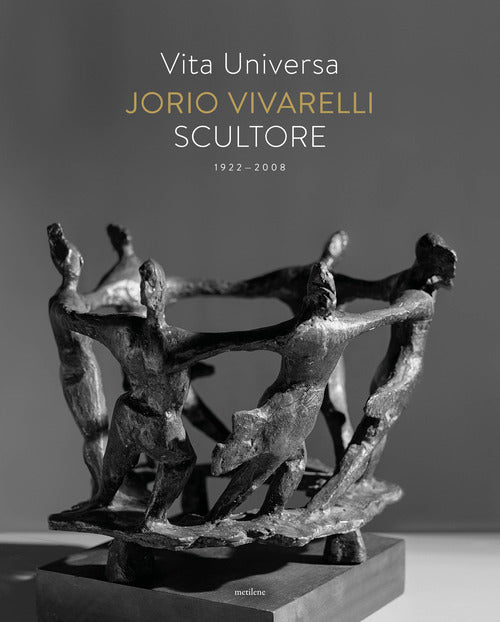 Cover of Vita universa. Jorio Vivarelli scultore