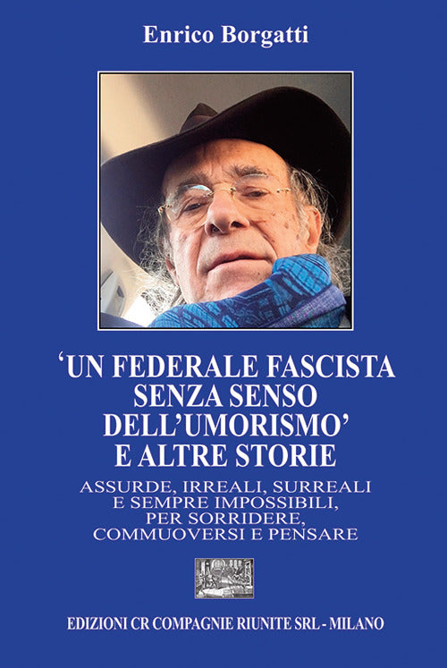 Cover of federale fascista senza senso dell’umorismo» e altre storie