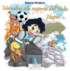 Cover of Maradino alla scoperta dell’Italia. Napoli