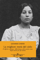 Cover of migliore metà del cielo. Il difficile cammino della donna nelle società create dagli uomini per gli uomini