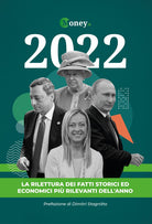 Cover of 2022. La rilettura dei fatti storici ed economici più rilevanti dell'anno