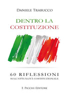 Cover of Dentro la Costituzione. 60 riflessioni sull'attualità costituzionale
