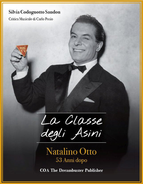 Cover of classe degli asini. Natalino Otto 53 anni dopo