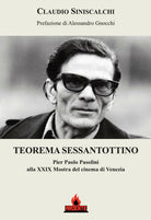 Cover of Teorema sessantottino. Pier Paolo Pasolini alla 29ª Mostra del cinema di Venezia