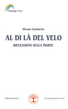 Al di l del velo. Riflessioni sulla morte