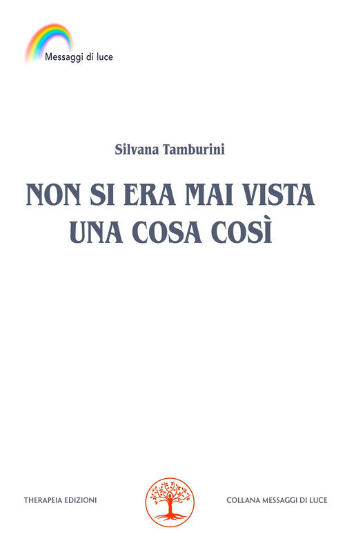 Non si era mai vista una cosa cos