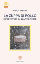 La zuppa di pollo e lostetrica su quattro ruote