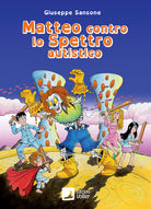 Matteo contro lo spettro autistico