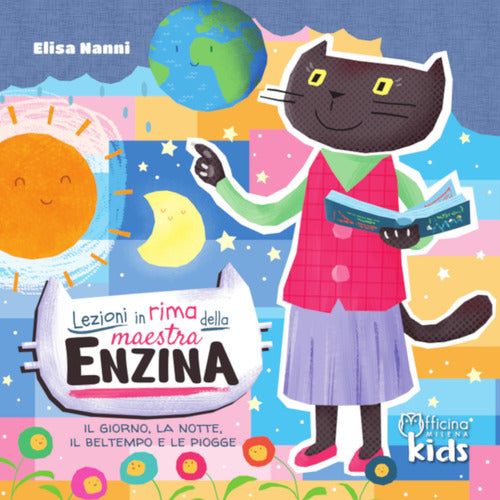 Cover of Lezioni in rima della maestra Enzina. Il giorno, la notte, il bel tempo e le piogge