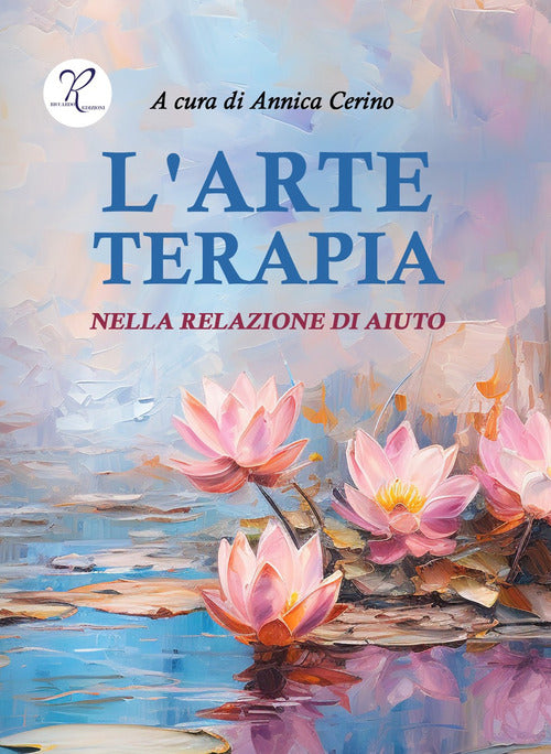 Cover of arte terapia nella relazione di aiuto
