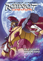 Cover of Romabot centurion. Il cuore di un dio
