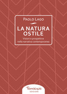 Cover of natura ostile. Visioni e prospettive nella narrativa contemporanea