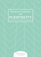 Pleistocity. Frammenti di un discorso ecologico