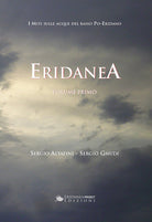 Cover of Eridanea. I miti sulle acque del basso Po-Eridano