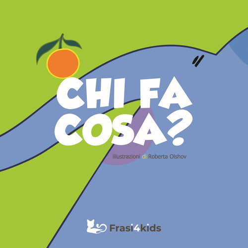 Chi fa cosa?