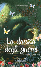 Cover of danza degli gnomi e altre storie