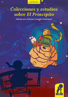 Cover of Colecciones y estudios sobre el Principito