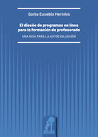 El diseo de programas en lnea para la formacin de profesorado. Una gua para la autoevaluacin