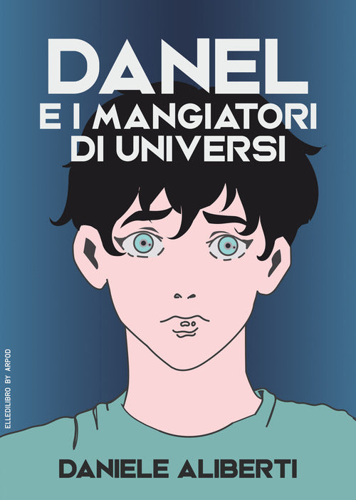 Cover of Danel e i mangiatori di universi
