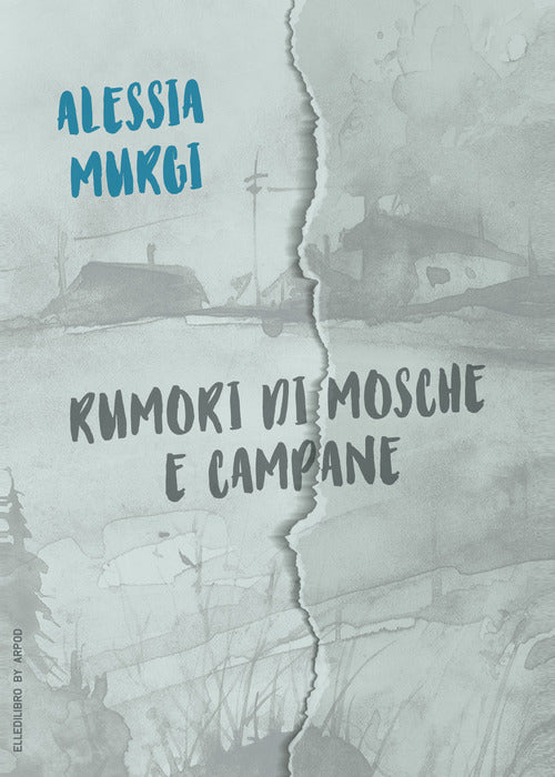 Cover of Rumori di mosche e campane