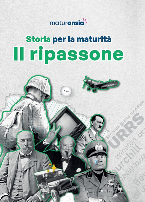 Storia per la maturit. Il ripassone