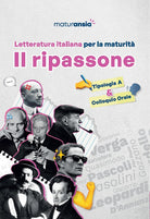 Letteratura italiana per la maturit.Ilripassone